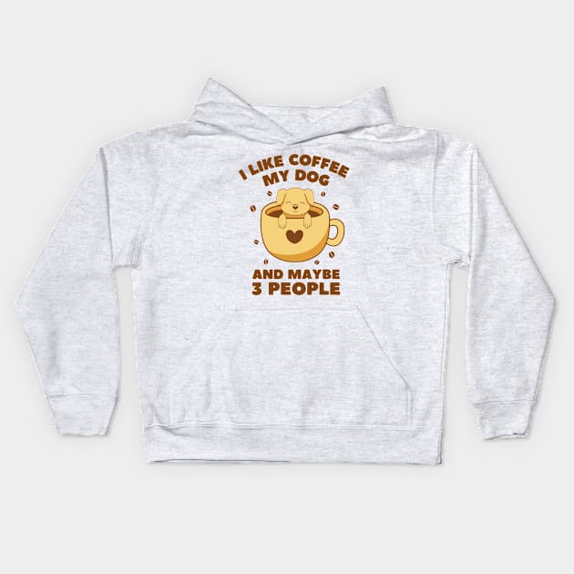 I Like Coffee, My Dog and Maybe 3 People Kids Hoodie by Bruno Pires